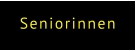 Seniorinnen
