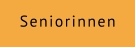 Seniorinnen