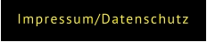 Impressum/Datenschutz